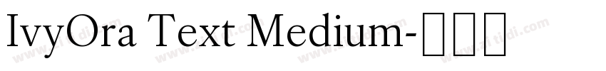 IvyOra Text Medium字体转换